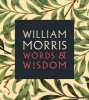 William Morris - Words & Wisdom (Paperback) -  Photo