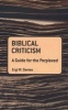 Biblical Criticism: A Guide for the Perplexed (Paperback, New) - Eryl Wynn Davies Photo