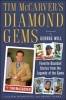 's Diamond Gems - Favorite Stories from the Legends of the Game (Hardcover) - Tim McCarver Photo