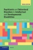 Psychiatric and Behavioral Disorders in Intellectual and Developmental Disabilities (Paperback, 3rd Revised edition) - Colin Hemmings Photo