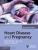 Heart Disease and Pregnancy (Hardcover, 2nd Revised edition) - Philip J Steer Photo