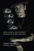 Smile Now, Cry Later - Guns, Gangs, and Ink - the Story of a Tattoo Art Legend (Hardcover) - Luis Rodriguez Photo