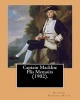 Captain Macklin - His Memoirs (1902). By: , Illustrated By: Walter Appleton Clark Was Born June 24, 1876 and Died December 26, 1906.: (Original Classics) (Paperback) - Richard Harding Davis Photo