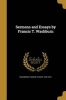 Sermons and Essays by Francis T. Washburn (Paperback) - Francis Tucker 1843 1873 Washburn Photo