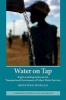 Water on Tap - Rights and Regulation in the Transnational Governance of Urban Water Services (Hardcover) - Bronwen Morgan Photo