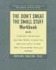 The Don't Sweat the Small Stuff Workbook (Paperback, 1st ed) - Richard Carlson Photo