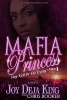 Mafia Princess: Part 4 - Stay Rich or Die Trying (Paperback) - Joy Deja King Photo