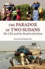 The Paradox of Two Sudans - The Cpa and the Road to Partition (Paperback) - Mansour Khalid Photo