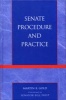 Senate Procedure and Practice - An Introductory Manual (Hardcover, New) - Martin B Gold Photo