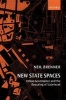 New State Spaces - Urban Governance and the Rescaling of Statehood (Hardcover) - Neil Brenner Photo