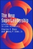 The New Superleadership - Leading Others to Lead Themselves (Hardcover) - Charles C Manz Photo