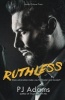 Ruthless - A Bailey Boys Novel (Paperback) - PJ Adams Photo