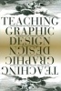 Teaching Graphic Design (Paperback, 1st ed.) - Stephen Heller Photo