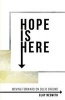 Hope Is Here! - Moving Forward on Solid Ground (Paperback) - Clay Nesmith Photo