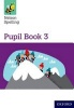 Nelson Spelling Pupil Book 3 Year 3/P4 (Paperback, New edition) - John Jackman Photo