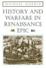 History and Warfare in Renaissance Epic (Paperback) - Michael Murrin Photo