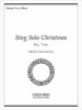 Sing Solo Christmas - High Voice (Sheet music) - John Carol Case Photo