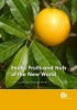 Exotic Fruits and Nuts of the New World (Hardcover) - Robert E Paull Photo