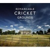 Remarkable Cricket Grounds (Hardcover) - Brian Levison Photo