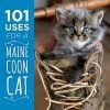 101 Uses for a Maine Coon Cat (Hardcover) - Down East Books Photo