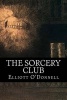 The Sorcery Club (Paperback) - Elliott ODonnell Photo