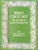 Irish Crochet - Technique and Projects (Paperback) - Priscilla Publishing Company Photo