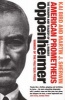 American Prometheus - The Triumph and Tragedy of J. Robert Oppenheimer (Paperback, Main) - Kai Bird Photo