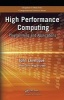 High Performance Computing - Programming and Applications (Hardcover) - John M Levesque Photo