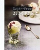 The Sugar-Free Kitchen (Hardcover) - Georgina Besterman Photo