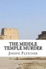 The Middle Temple Murder (Paperback) - Joseph Smith Fletcher Photo