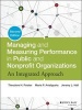 Managing and Measuring Performance in Public and Nonprofit Organizations - An Integrated Approach (Hardcover, 2nd Revised edition) - Theodore H Poister Photo