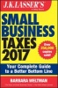 J.K. Lasser's Small Business Taxes 2017 - Your Complete Guide to a Better Bottom Line (Paperback) - Barbara Weltman Photo