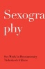 Sexography - Sex Work in Documentary (Paperback) - Nicholas De Villiers Photo