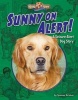 Sunny on Alert! - A Seizure-Alert Dog Story (Hardcover) - Spencer Brinker Photo