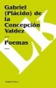 Poemas de Placido (Spanish, Paperback) - Gabriel de Concepcion Valdez Placido Photo