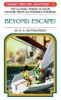 Beyond Escape! (Paperback) - RA Montgomery Photo