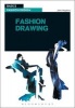 Basics Fashion Design 05: Fashion Drawing (Paperback) - John Hopkins Photo