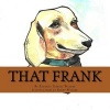 That Frank (Paperback) - Patricia Terrell Walker Photo