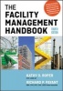 The Facility Management Handbook (Hardcover, 4th Revised edition) - Kathy O Roper Photo