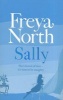 Sally (Paperback) - Freya North Photo