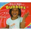 How to Make Bubbles (Paperback) - Erika L Shores Photo