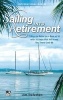 Sailing into Retirement - 7 Ways to Retire on a Boat at 50 with 10 Steps That Will Keep You There Until 80 (Hardcover) - Jim Trefethen Photo