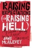 Raising Expectations (and Raising Hell) - My Decade Fighting for the Labor Movement (Paperback) - Jane McAlevey Photo