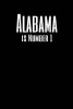 Alabama Is Number 1 - Blank 150 Page Lined Journal for Your Thoughts, Ideas, and Inspiration (Paperback) - Unique Journal Photo