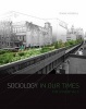 Sociology in Our Times, Volume 1: Tech Updated Version (Paperback, 10th Revised edition) - Diana Kendall Photo