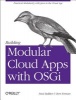 Building Modular Cloud Applications with OSGi (Paperback) - Paul Bakker Photo