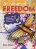 Art Journal Freedom - How to Journal Creatively with Color and Composition (Paperback) - Dina Wakely Photo