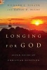 Longing for God - Seven Paths of Christian Devotion (Paperback) - Richard J Foster Photo