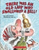 There Was an Old Lady Who Swallowed a Bell! (Board book) - Lucille Colandro Photo