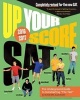 Up Your Score: SAT: The Underground Guide, 2016-2017 Edition (Paperback) - Larry Berger Photo